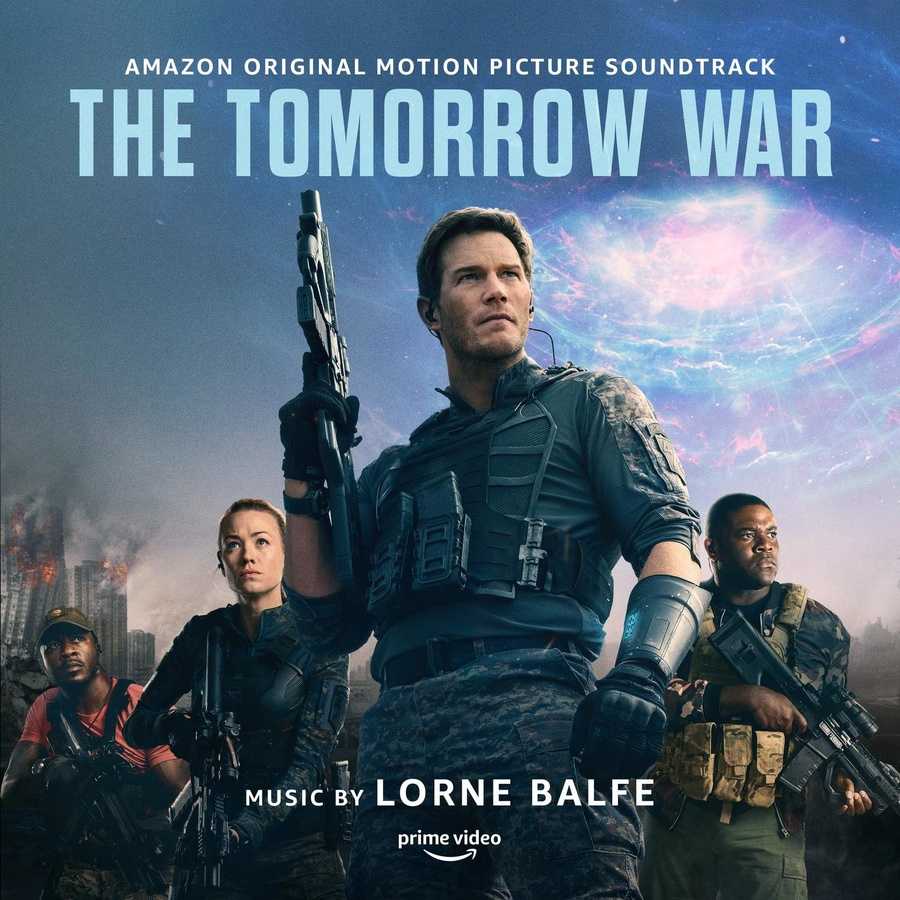 Lorne Balfe - The Tomorrow War (Amazon Original Motion Picture Soundtrack)